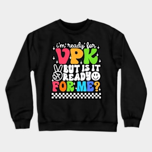 VPK Grade First Day Of School Teacher Kids Crewneck Sweatshirt